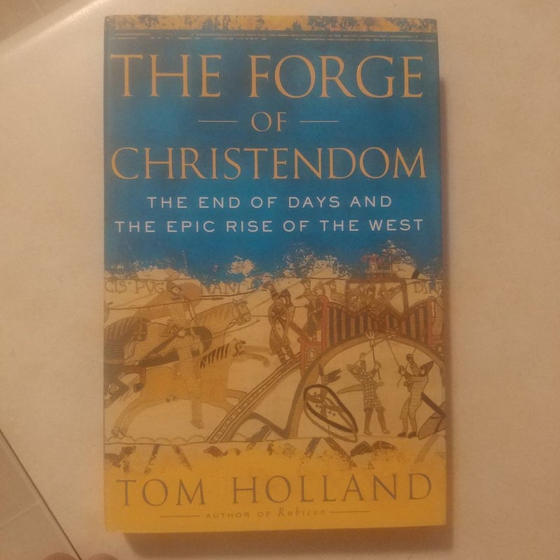 The Forge of Christendom