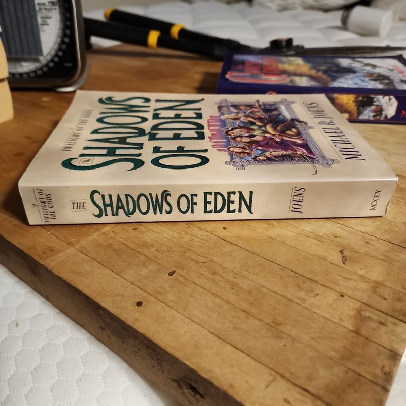 The Shadows of Eden