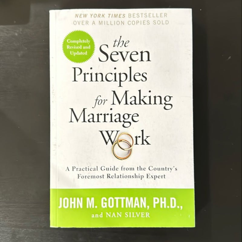 The Seven Principles for Making Marriage Work