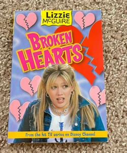 Lizzie Mcguire: Broken Hearts - Book #7