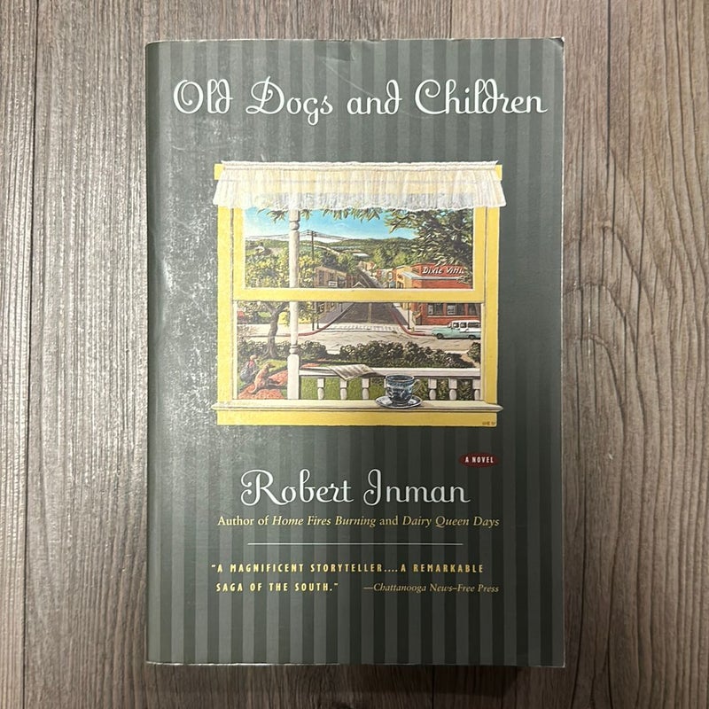 Old Dogs and Children