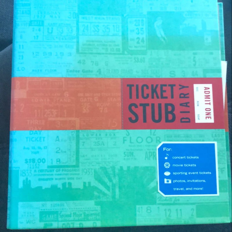 Ticket Stub Diary