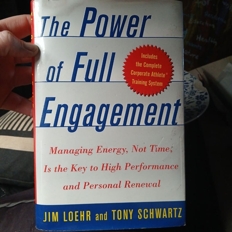 The Power of Full Engagement