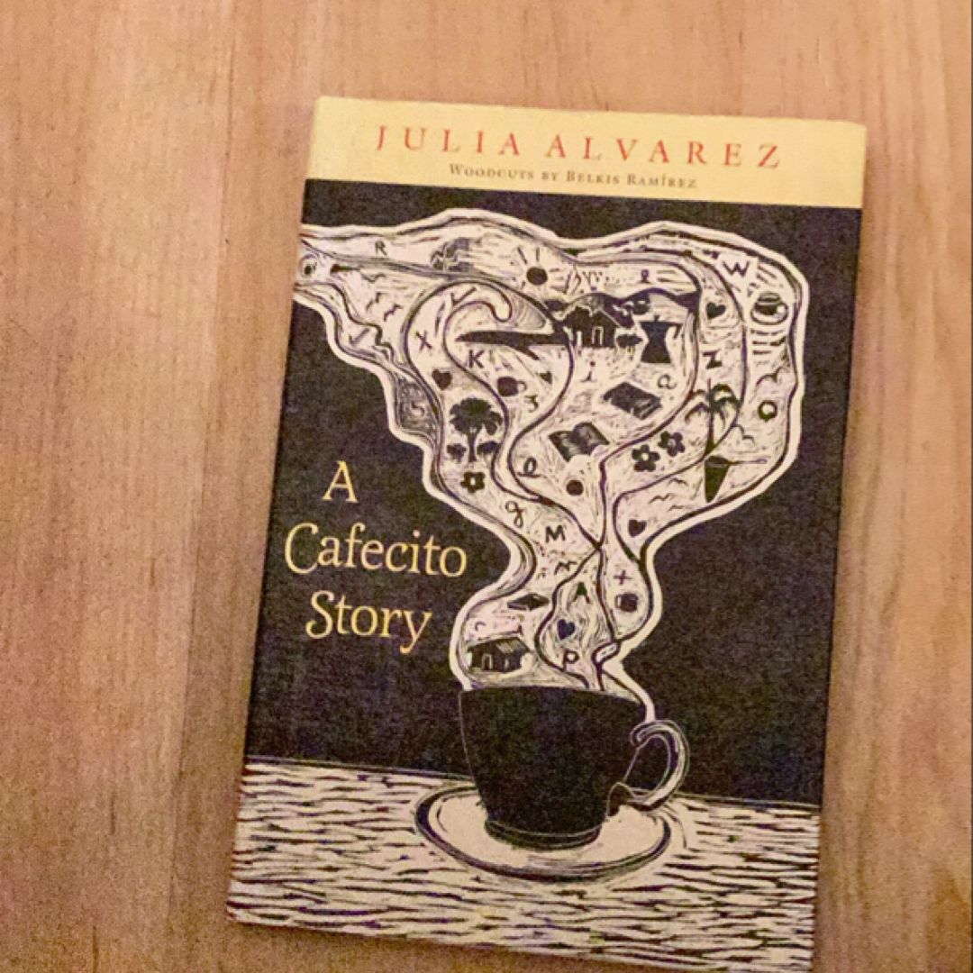 A Cafecito Story / el Cuento Del Cafecito