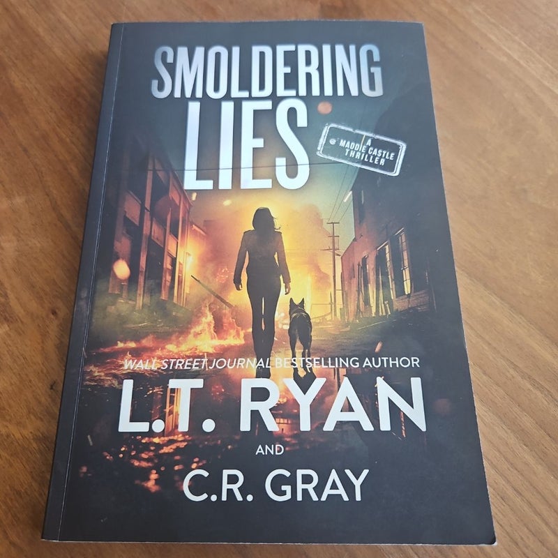 Smoldering Lies