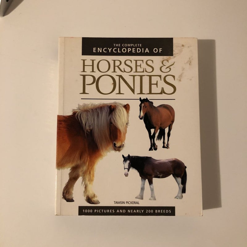 The Complete Encyclopedia of Horses and Ponies 