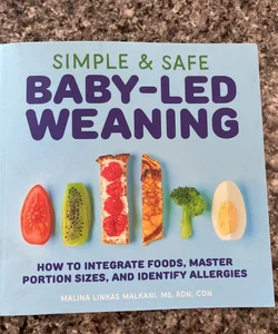 Simple and Safe Baby-Led Weaning
