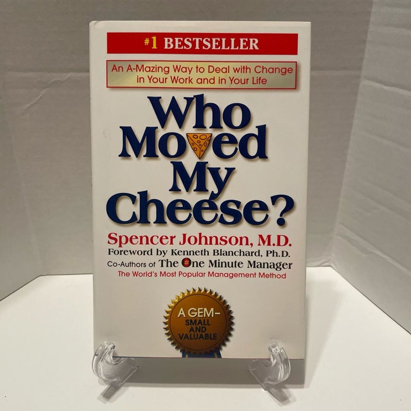 Who Moved My Cheese?