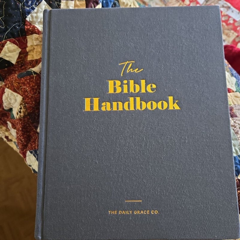 The Bible Handbook by The Daily Grace Co. , Hardcover | Pangobooks