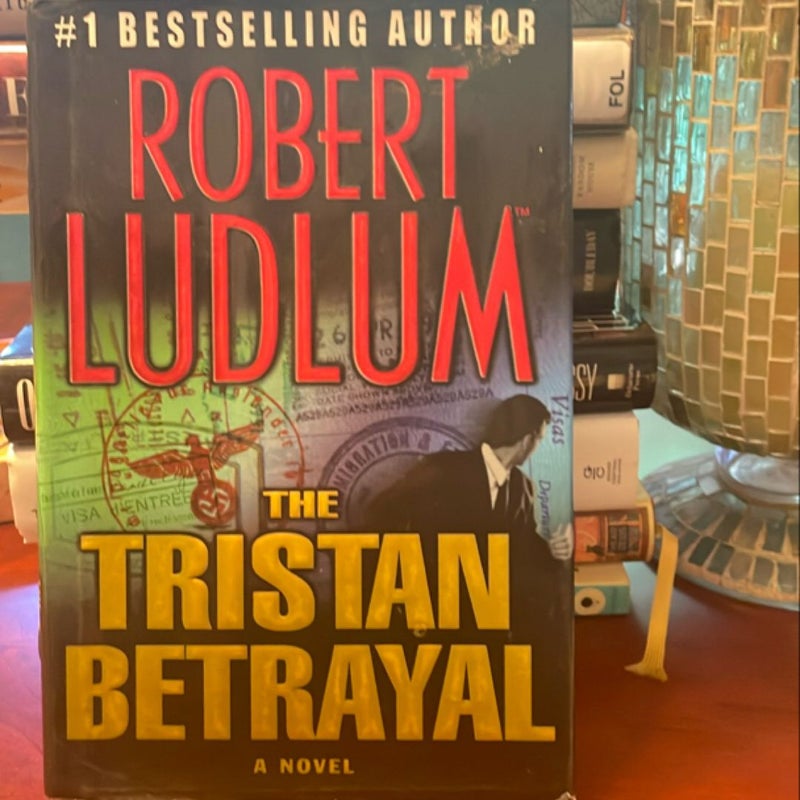 The Tristan Betrayal (1st Ed .)