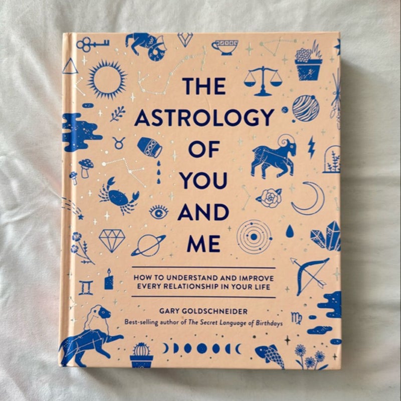 The Astrology of You and Me