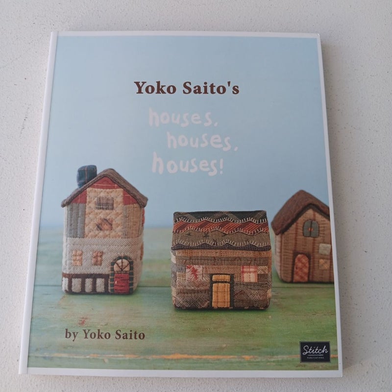 Yoko Saito's Houses, Houses, Houses!