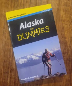 Alaska for Dummies