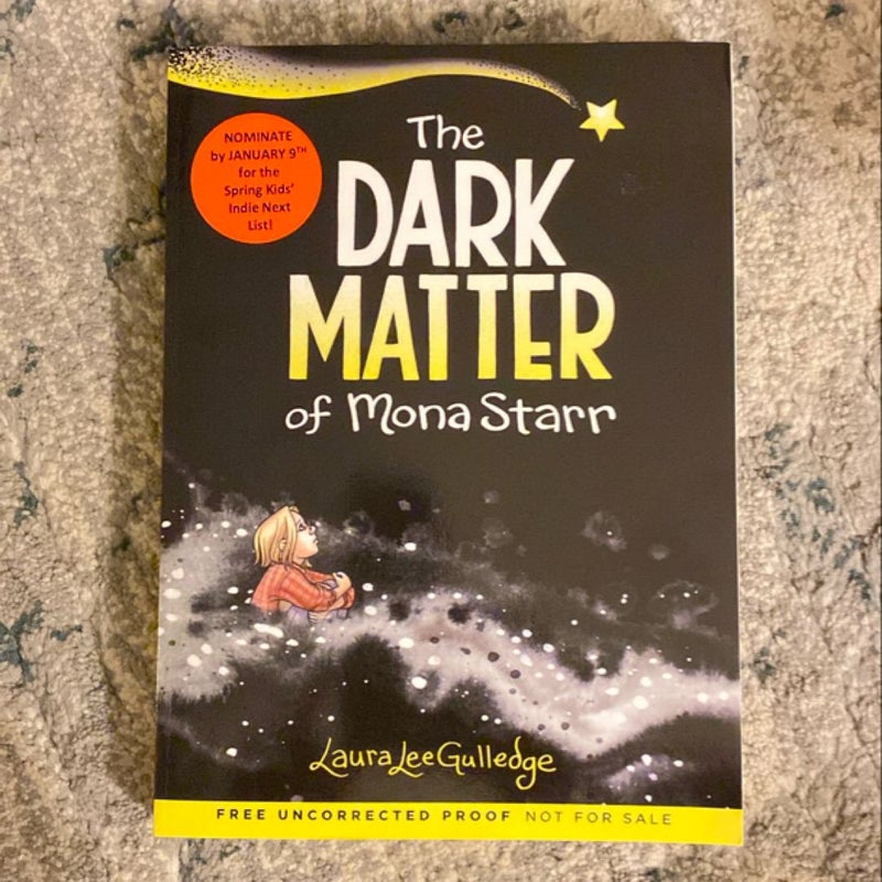 The Dark Matter of Mona Starr