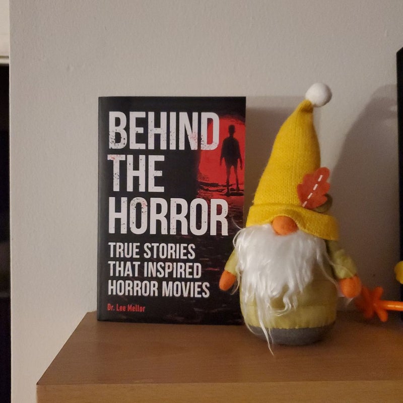 Behind the Horror