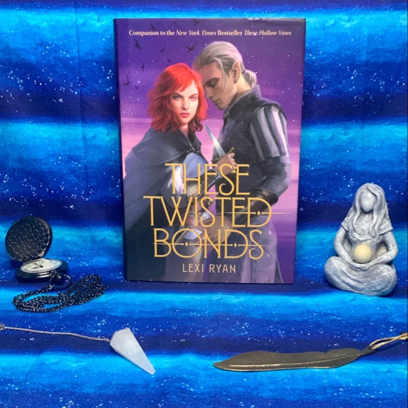 These Twisted Bonds - First Edition