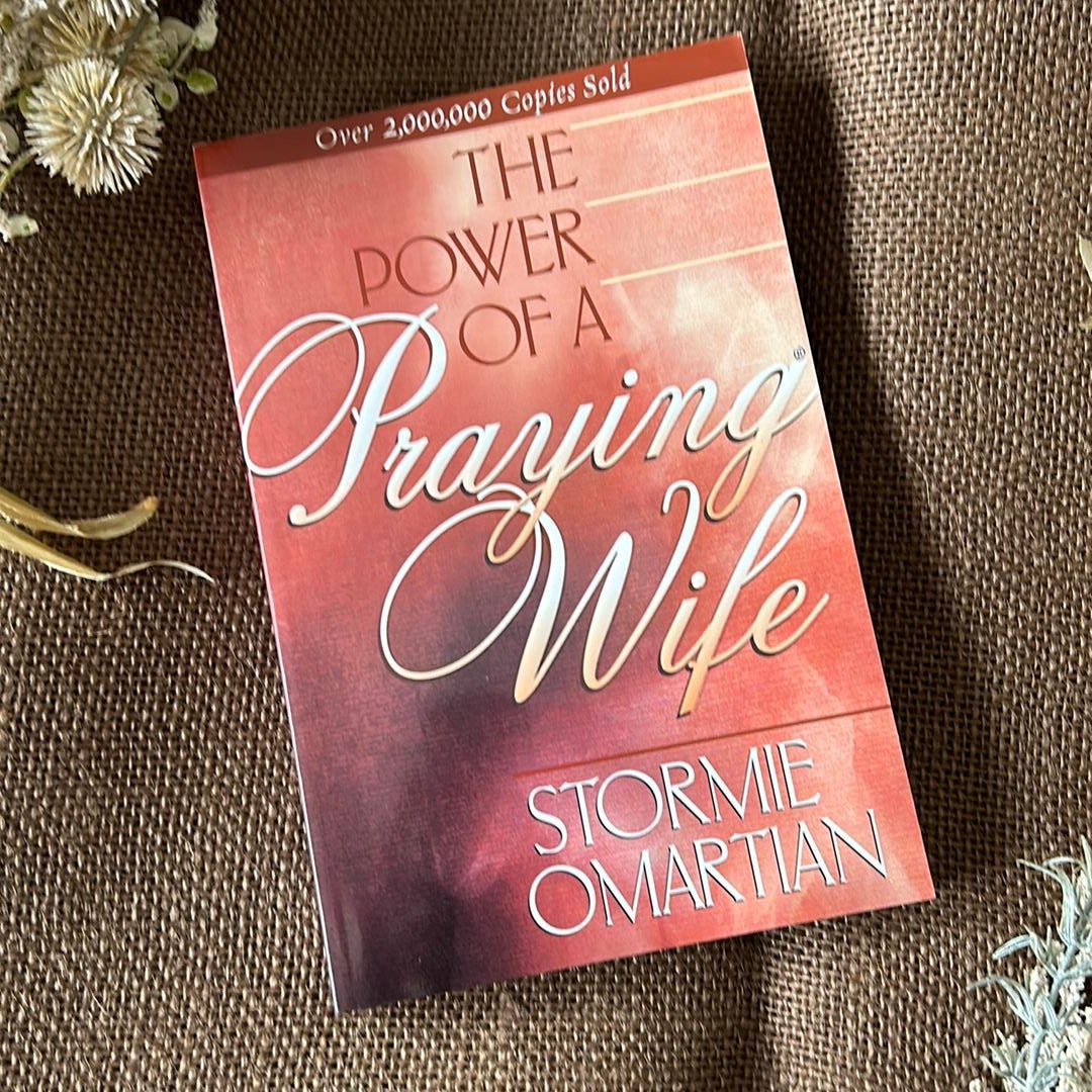 The Power of a Praying Wife