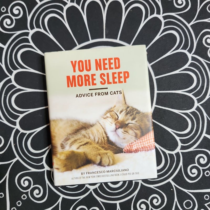 You Need More Sleep