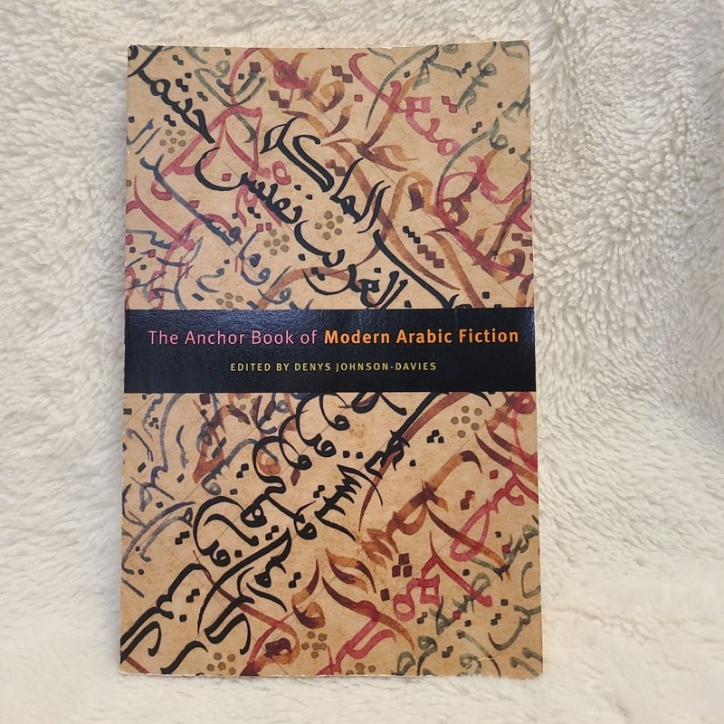 The Anchor Book of Modern Arabic Fiction