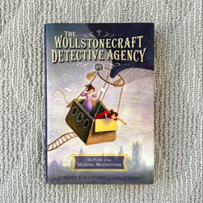 The Case of the Missing Moonstone (the Wollstonecraft Detective Agency, Book 1)