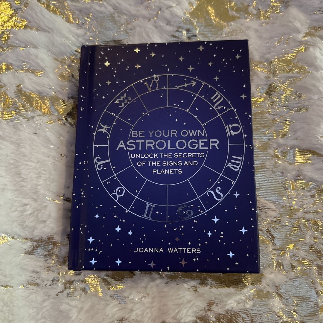 Be Your Own Astrologer