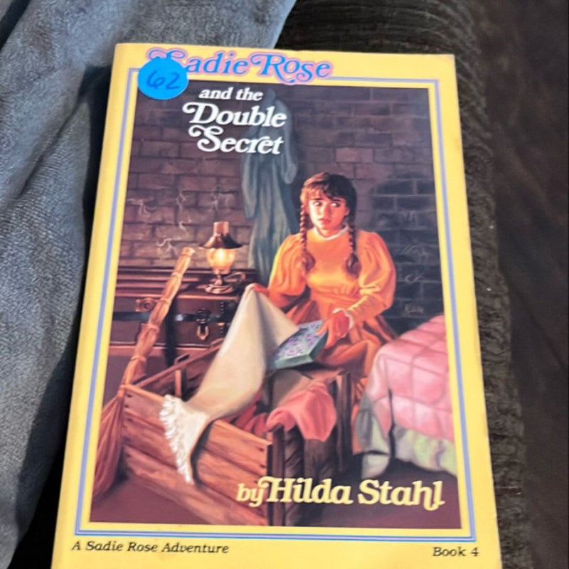 Sadie Rose and the Double Secret