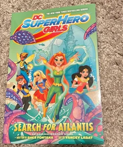 DC Super Hero Girls: Search for Atlantis