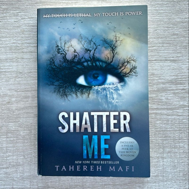 Shatter Me