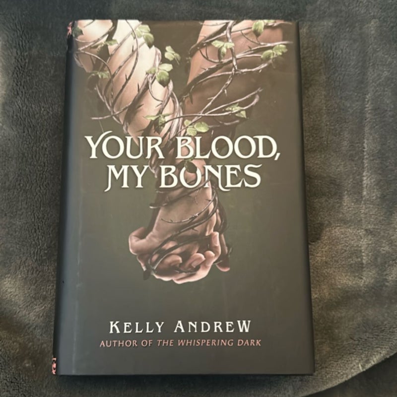 Your Blood, My Bones