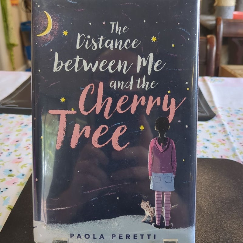 The Distance Between Me and the Cherry Tree