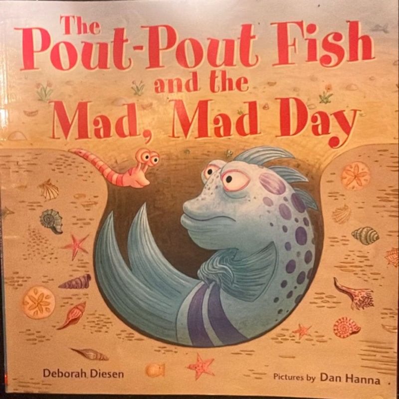 The Pout-Pout Fish and the Mad, Mad Day