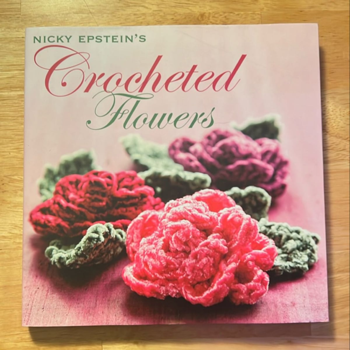 Nicky Epstein's Crocheted Flowers by Nicky Epstein