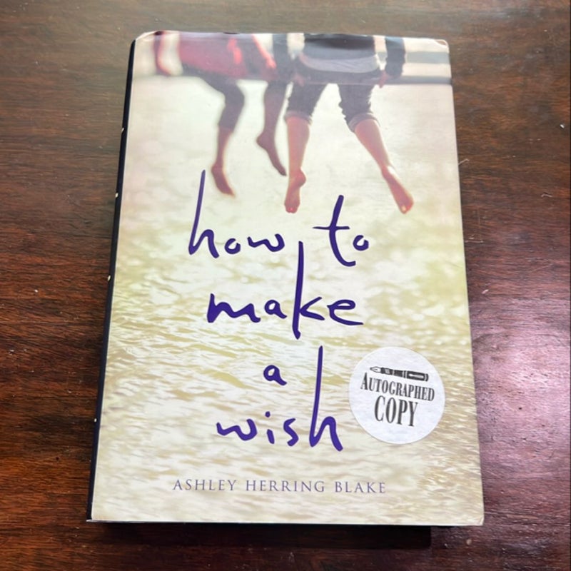 How to Make a Wish