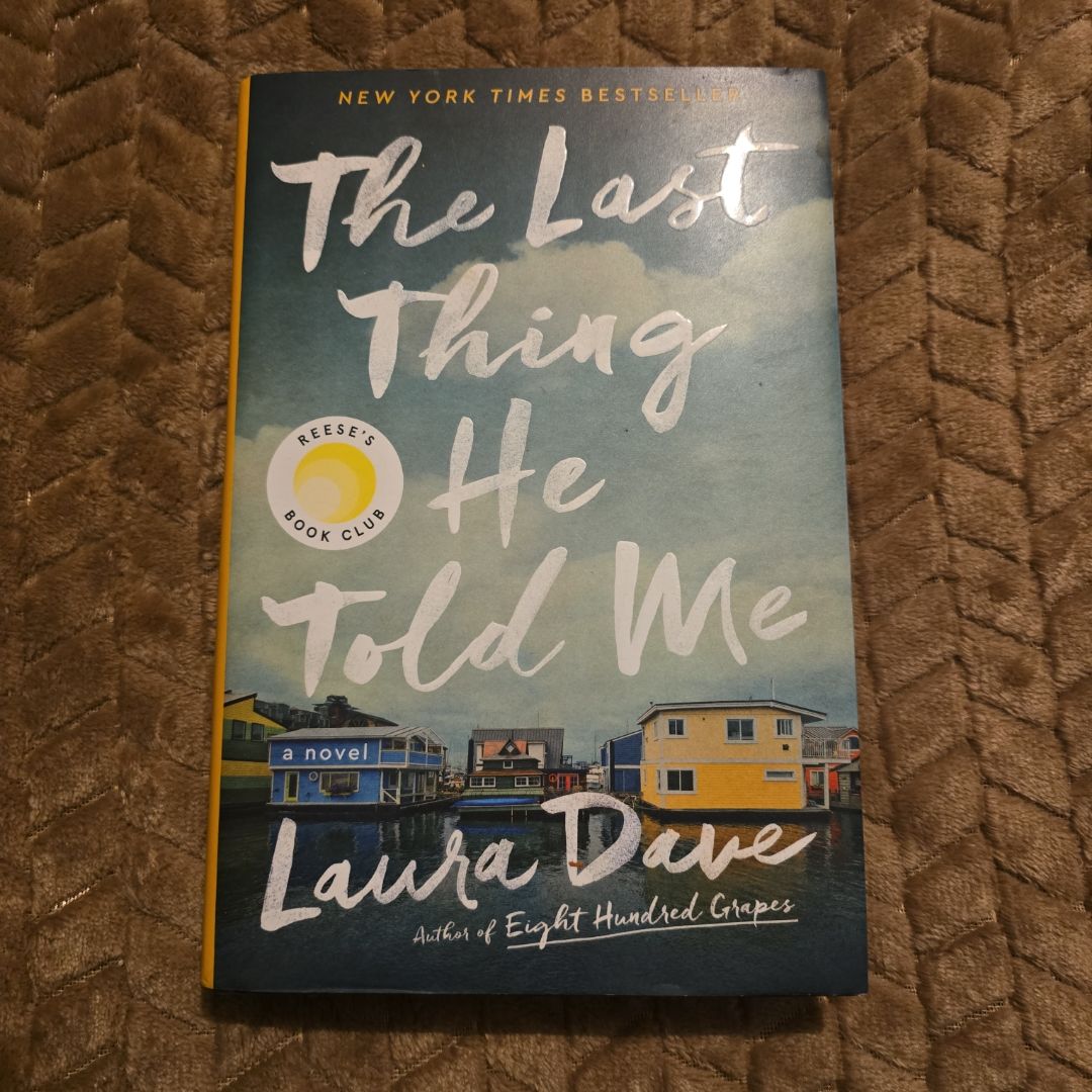 The Last Thing He Told Me