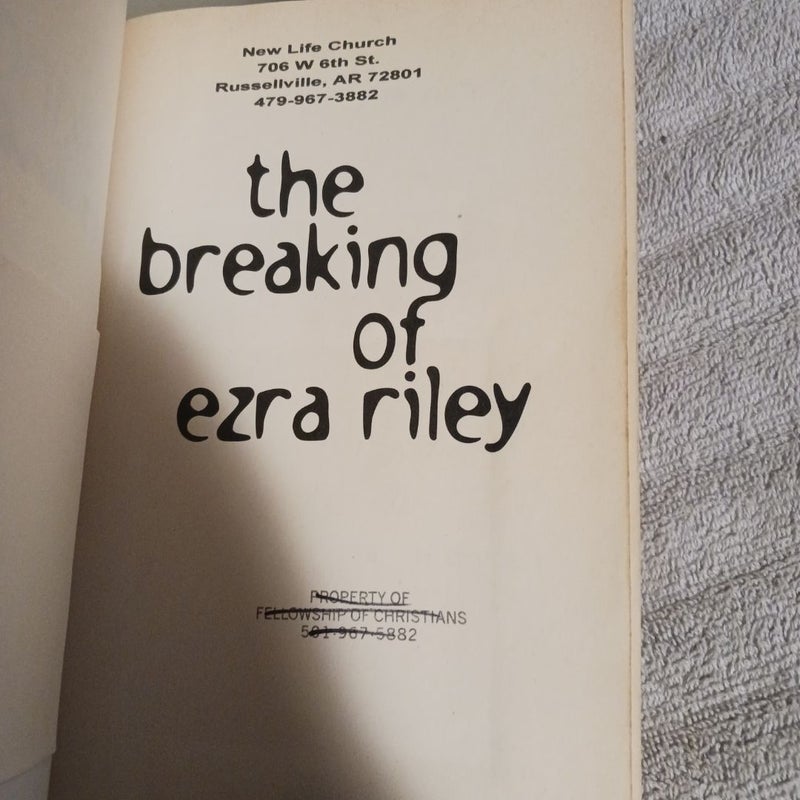 The Breaking of Ezra Riley