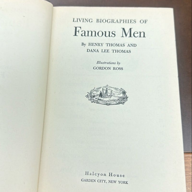 Living biographies of famous men