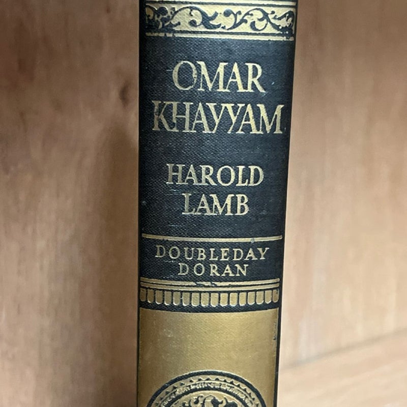 OMAR KHAYYAM, A LIFE 1st Edition BY HAROLD LAMB, 1934 HC