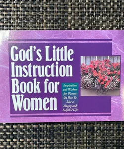 God's Little Instruction Book for Women