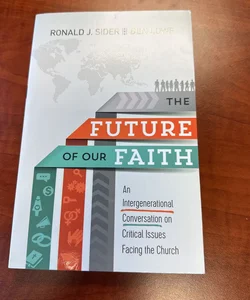 The Future of Our Faith