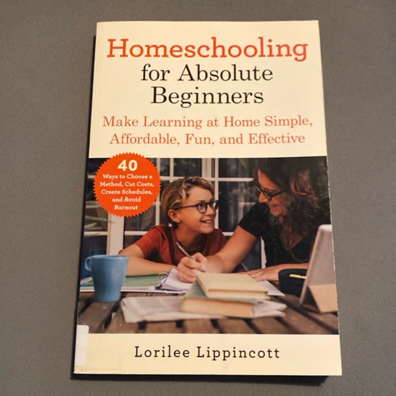 Homeschooling for Absolute Beginners