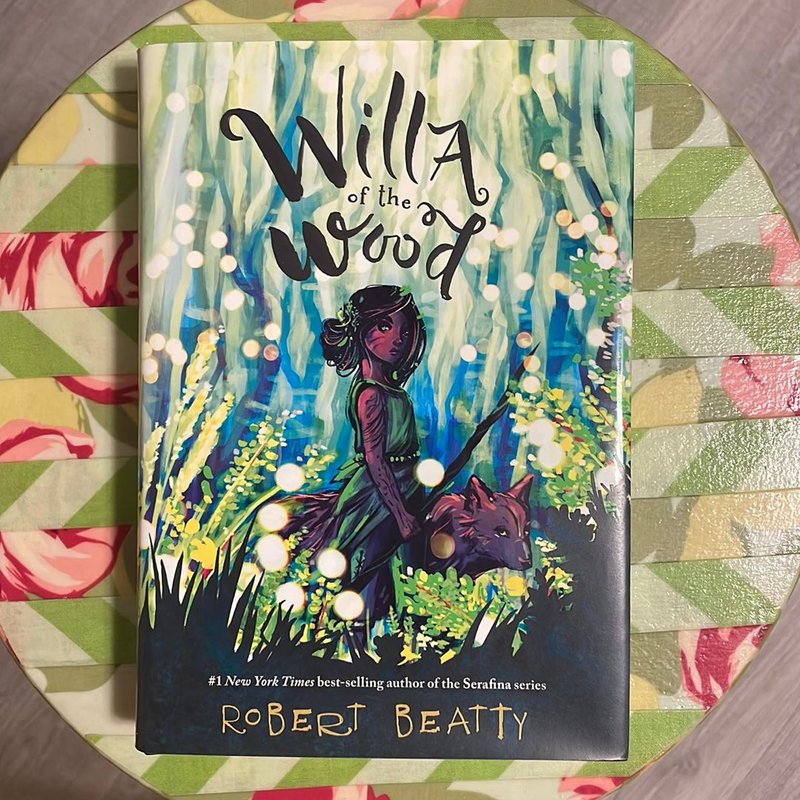 Willa of the Wood (Willa of the Wood, Book 1)