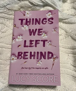 Things We Left Behind *SIGNED*