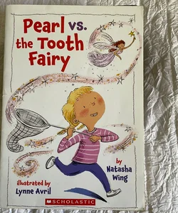 Pearl Vs The Tooth Fairy