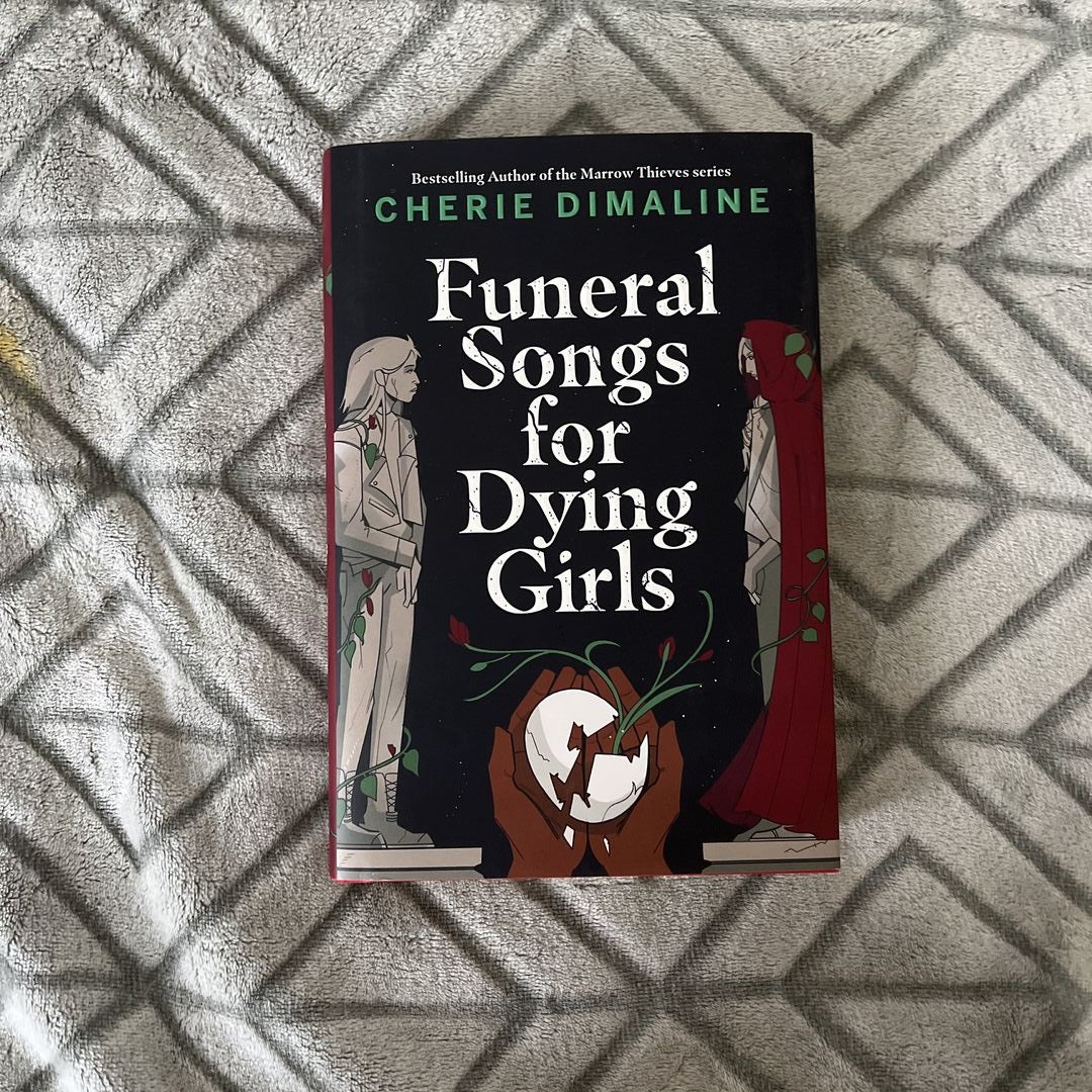 Funeral Songs for Dying Girls by Cherie Dimaline