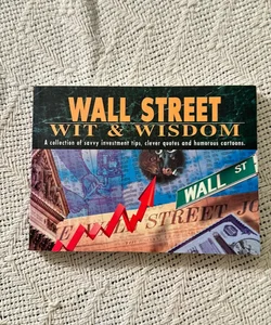 Wall Street Wit and Wisdom