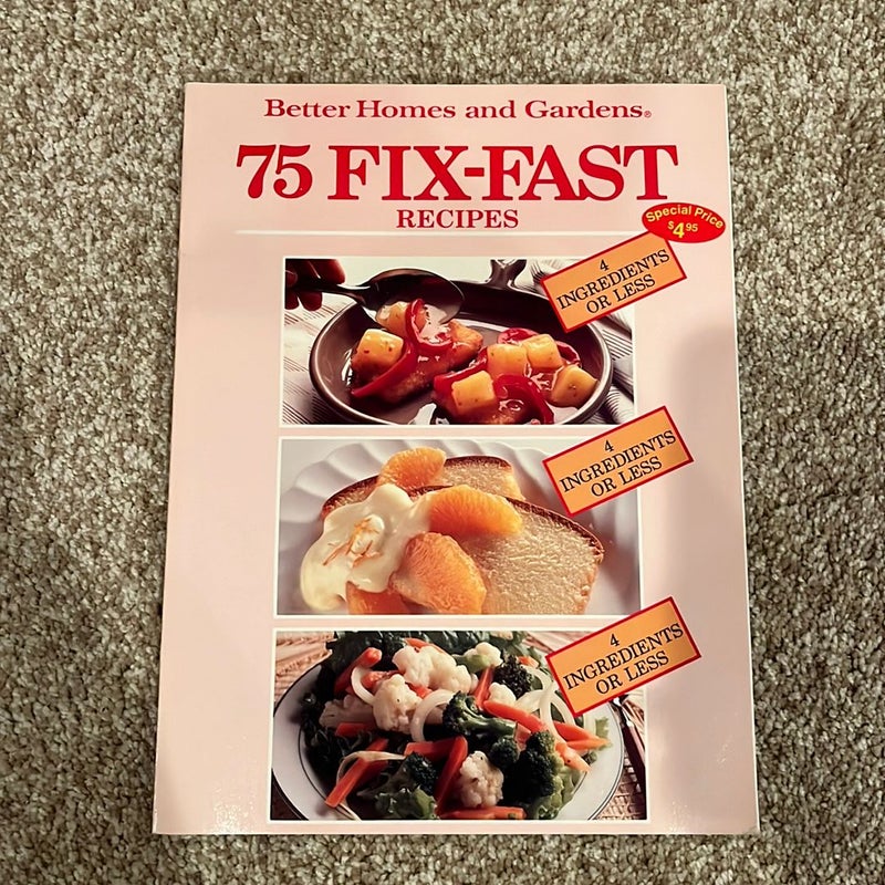 75 Fix-Fast Recipes