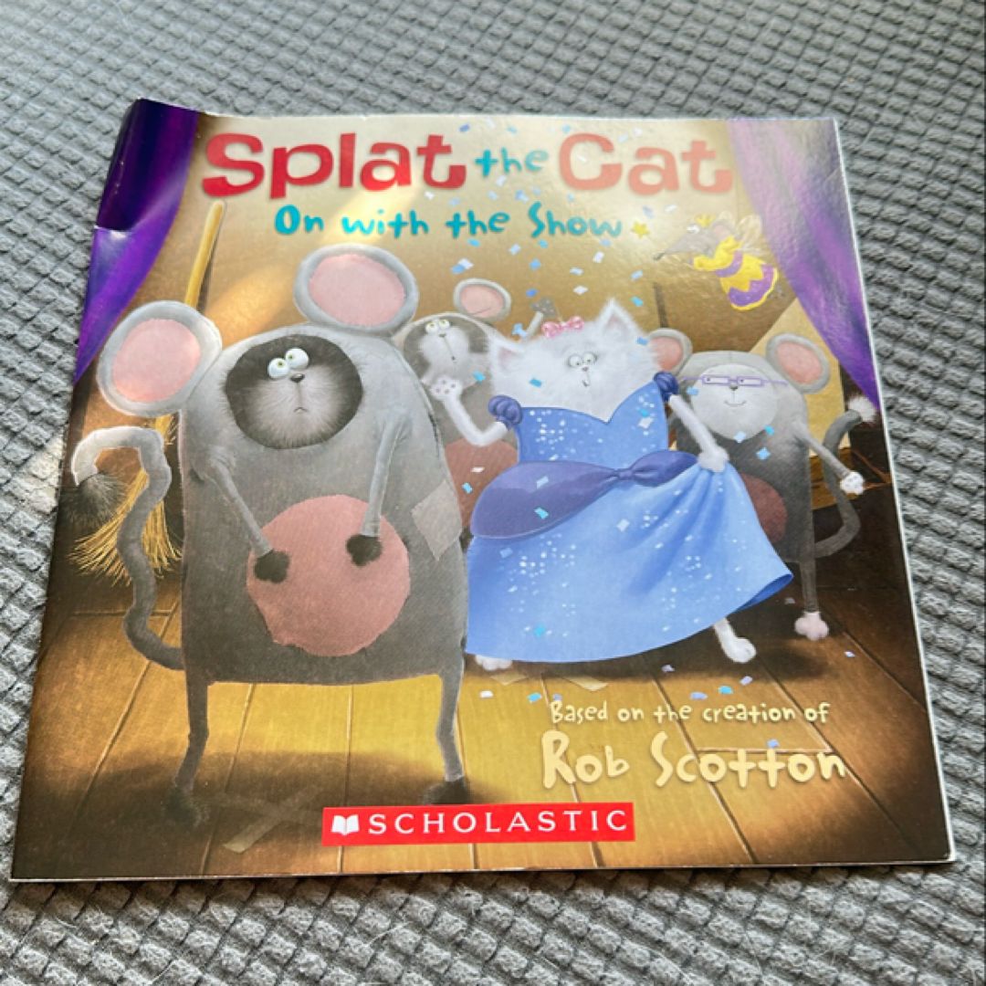 Splat the Cat: on with the show