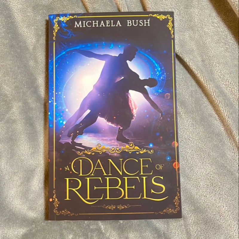 A Dance of Rebels