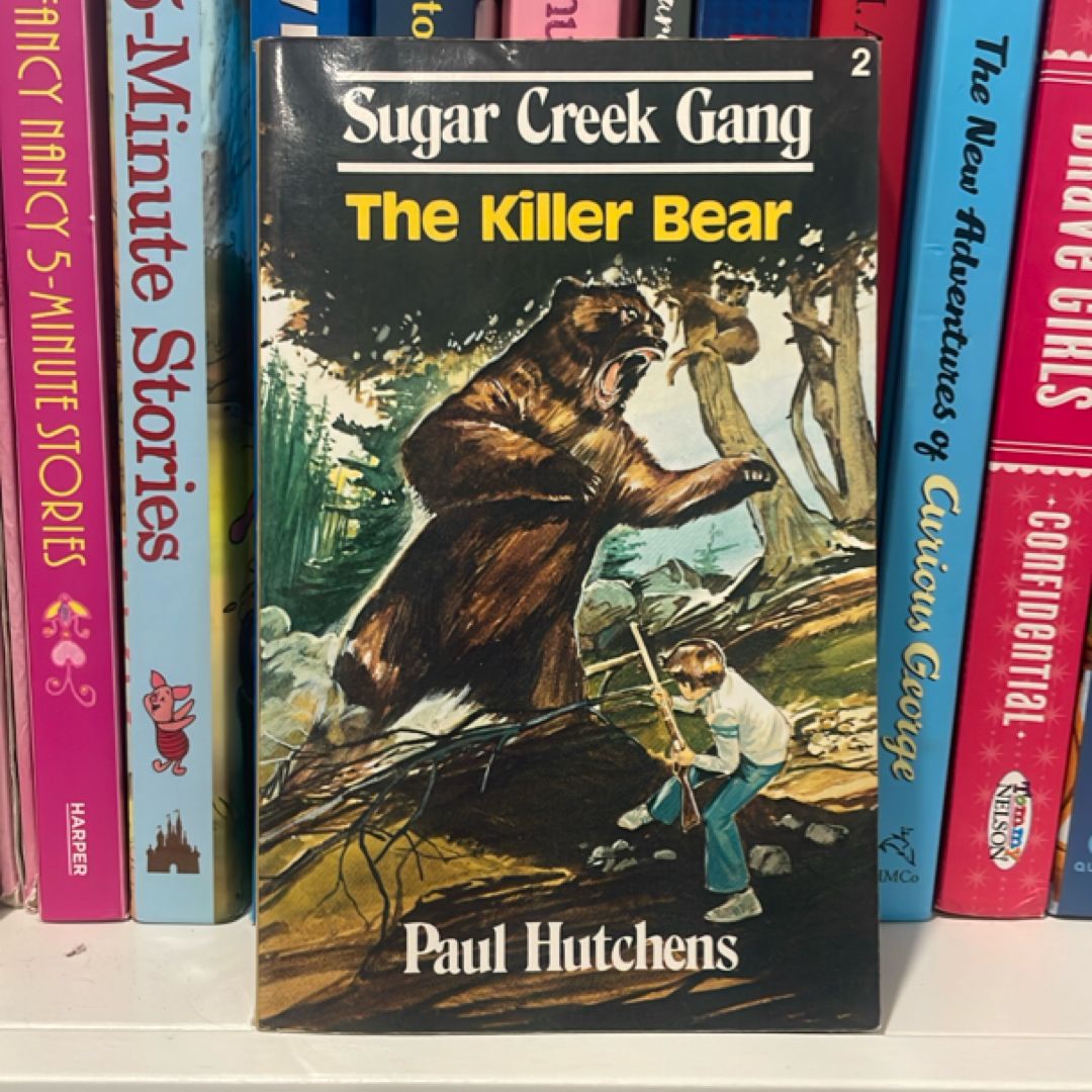 Sugar Creek Gang: The Killer Bear