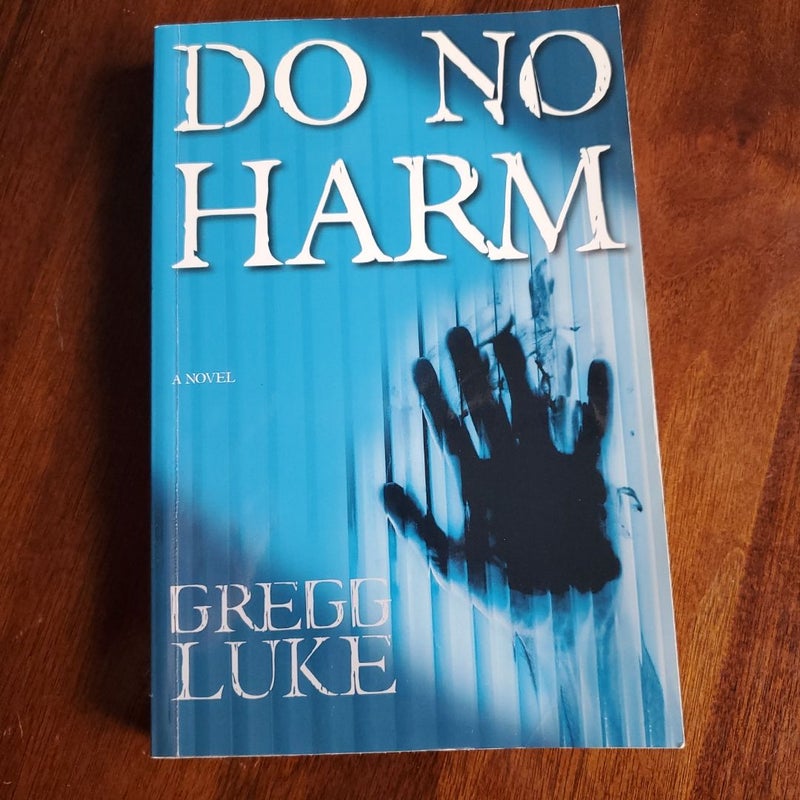 Do No Harm